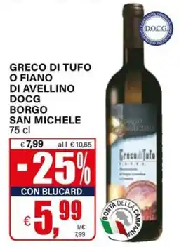 Il Gigante Greco di tufo o fiano di avellino docg borgo SAN MICHELE offerta