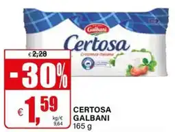 Il Gigante Certosa GALBANI offerta