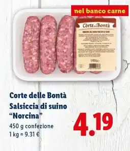Lidl Corte delle Bontà Salsiccia di suino "Norcina" offerta
