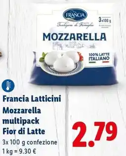 Lidl Francia Latticini Mozzarella multipack Fior di Latte offerta