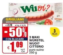 Il Gigante 3 maxi würstel wuoi? CITTERIO offerta