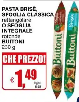 Il Gigante Pasta brisè, sfoglia classica o sfoglia integrale rotonda BUITONI offerta