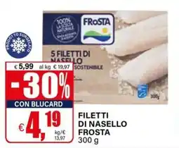 Il Gigante Filetti di nasello FROSTA offerta