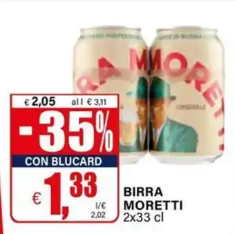Il Gigante Birra MORETTI offerta