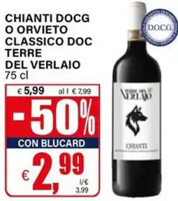 Il Gigante Chianti docg o orvieto classico DOC TERRE DEL VERLAIO offerta