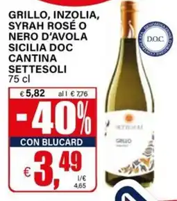 Il Gigante Grillo, inzolia, syrah rosé o nero d'avola sicilia DOC CANTINA SETTESOLI offerta