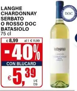 Il Gigante Langhe chardonnay serbato o rosso DOC BATASIOLO offerta