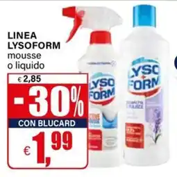 Il Gigante Linea LYSOFORM offerta