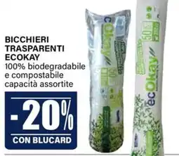 Il Gigante Bicchieri trasparenti ECOKAY offerta