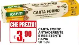Il Gigante Carta forno antiaderente e resistente RAPID offerta