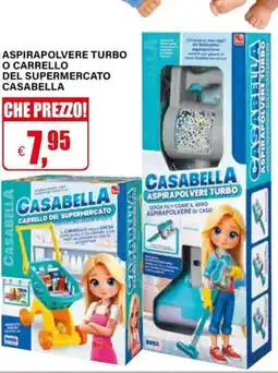 Il Gigante Aspirapolvere turbo o carrello del supermercato CASABELLA offerta