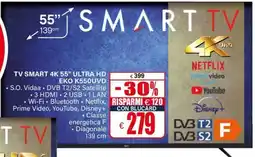 Il Gigante TV SMART 4K 55" ULTRA HD EKO K550UVD offerta