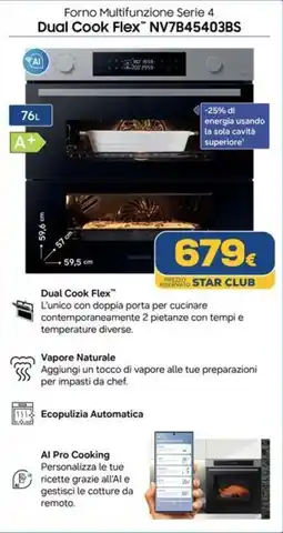 Euronics SAMSUNG Forno Multifunzione Serie 4 Dual Cook Flex NV7B45403BS offerta