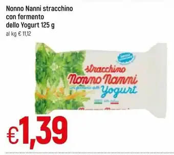 Famila Nonno Nanni stracchino con fermento dello yoghurt 125g offerta