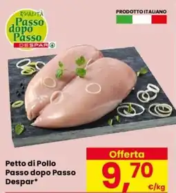 Despar Petto di Pollo Passo dopo Passo Despar offerta
