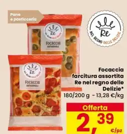 Despar Focaccia farcitura assortita Re nel regno delle Delizie offerta