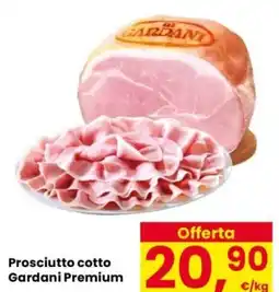 Despar Prosciutto cotto Gardani Premium offerta