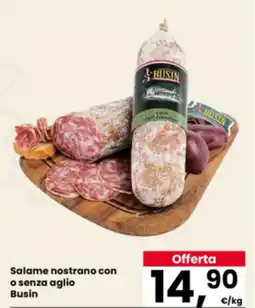 Eurospar Salame nostrano con o senza aglio Busin offerta