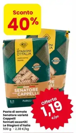 Eurospar Pasta di semola Senatore varietà Cappelli Le Stagioni d'Italia offerta