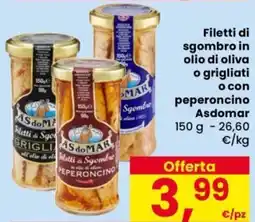 Despar Filetti di sgombro in olio di oliva o grigliati o con peperoncino Asdomar offerta