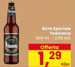 Despar Birra Speciale Pedavena offerta