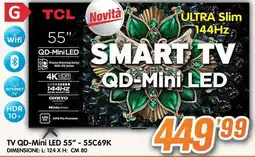 Golino Service TCL TV QD-Mini LED 55" - 55C69K offerta