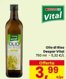 Despar Olio di Riso Despar Vital offerta