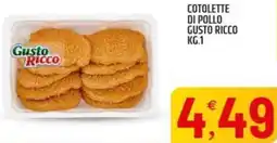 Ard Discount Cotolette di pollo GUSTO RICCO offerta