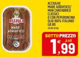 Ard Discount Acciughe mare adriatico/ mar cantabrico classici o con peperoncino olio 100% italiano offerta