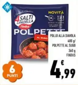 Conad Pollo alla diavola/polpette al sugo FINDUS offerta