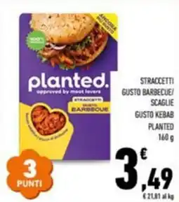 Conad Straccetti gusto barbecue scaglie gusto kebab planted offerta