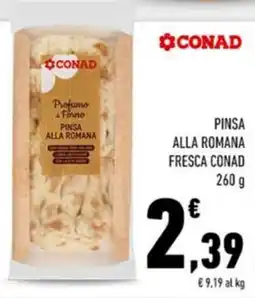 Conad Pinsa alla romana fresca CONAD offerta