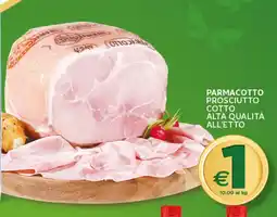 Extra Supermercati Parmacotto prosciutto cotto alta qualità all'etto offerta