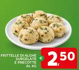 Extra Supermercati Frittelle di alghe surgelate e precotte al kg offerta
