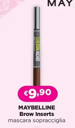 Acqua & Sapone MAYBELLINE Brow Inserts offerta