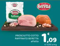 Conad PROSCIUTTO COTTO RAFFINATO BERETTA offerta