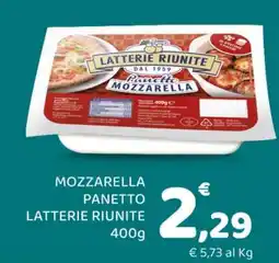 Conad MOZZARELLA PANETTO LATTERIE RIUNITE 400g offerta