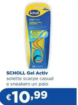 Acqua & Sapone SCHOLL Gel Activ offerta