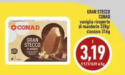 Conad GRAN STECCO CONAD offerta