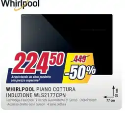 Trony WHIRLPOOL PIANO COTTURA INDUZIONE WLS2177CPN offerta