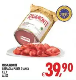 Deco Supermercati Rigamonti bresaola punta d'anca I.G.P. offerta