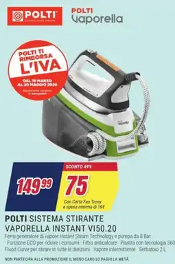 Trony POLTI SISTEMA STIRANTE VAPORELLA INSTANT VI50.20 offerta