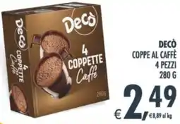 Deco Supermercati Decò coppe al COPPETTE Caffe offerta