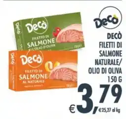 Deco Supermercati Decò filetti di salmone naturale/ olio di oliva offerta