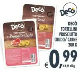 Deco Supermercati Decò tortellini prosciutto crudo/carne offerta