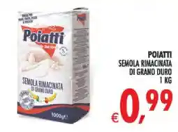Deco Supermercati Poiatti semola rimacinata di grano duro offerta