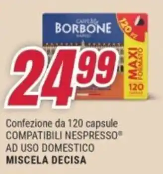 Caffè borbone compatibili nespresso ad uso domestico miscela decisa