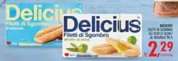 Deco Supermercati Delicius filetti di sgombro all'olio di oliva/ al naturale offerta