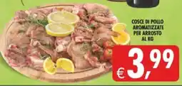 Deco Supermercati Cosce di pollo aromatizzate per arrosto al kg offerta