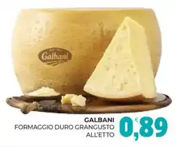 Eté Galbani formaggio duro grangusto all'etto offerta